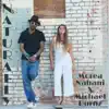 Michael Burnz & Morea Nahani - Naturally - Single